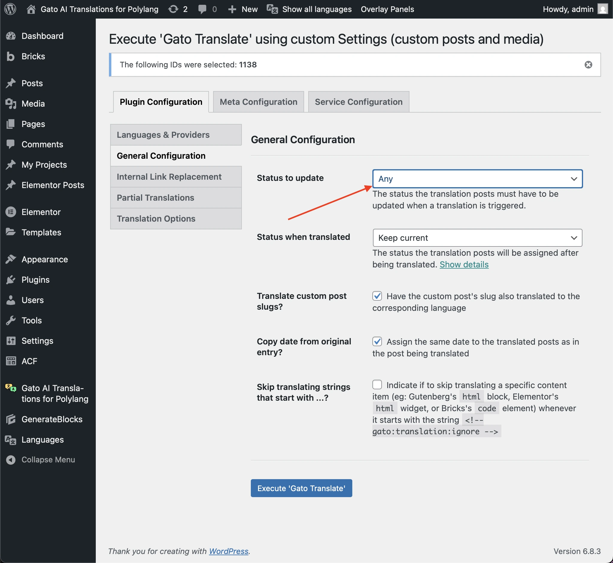 将「Status to update」选项设置为「Publish」或「Any」